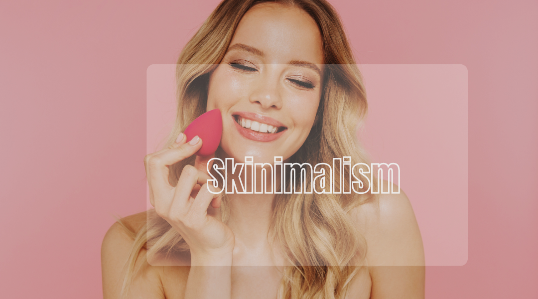 Minimalismus in der Kosmetik