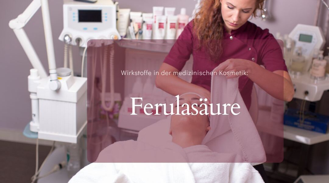 Kosmetikanwendungen mit Ferulasäure
