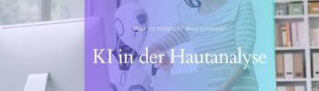 KI in der Hautanalyse